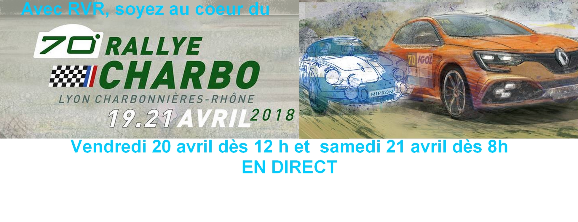 Du 19 au 21 avril : 70e rallye Lyon-Charbonnières-Rhône