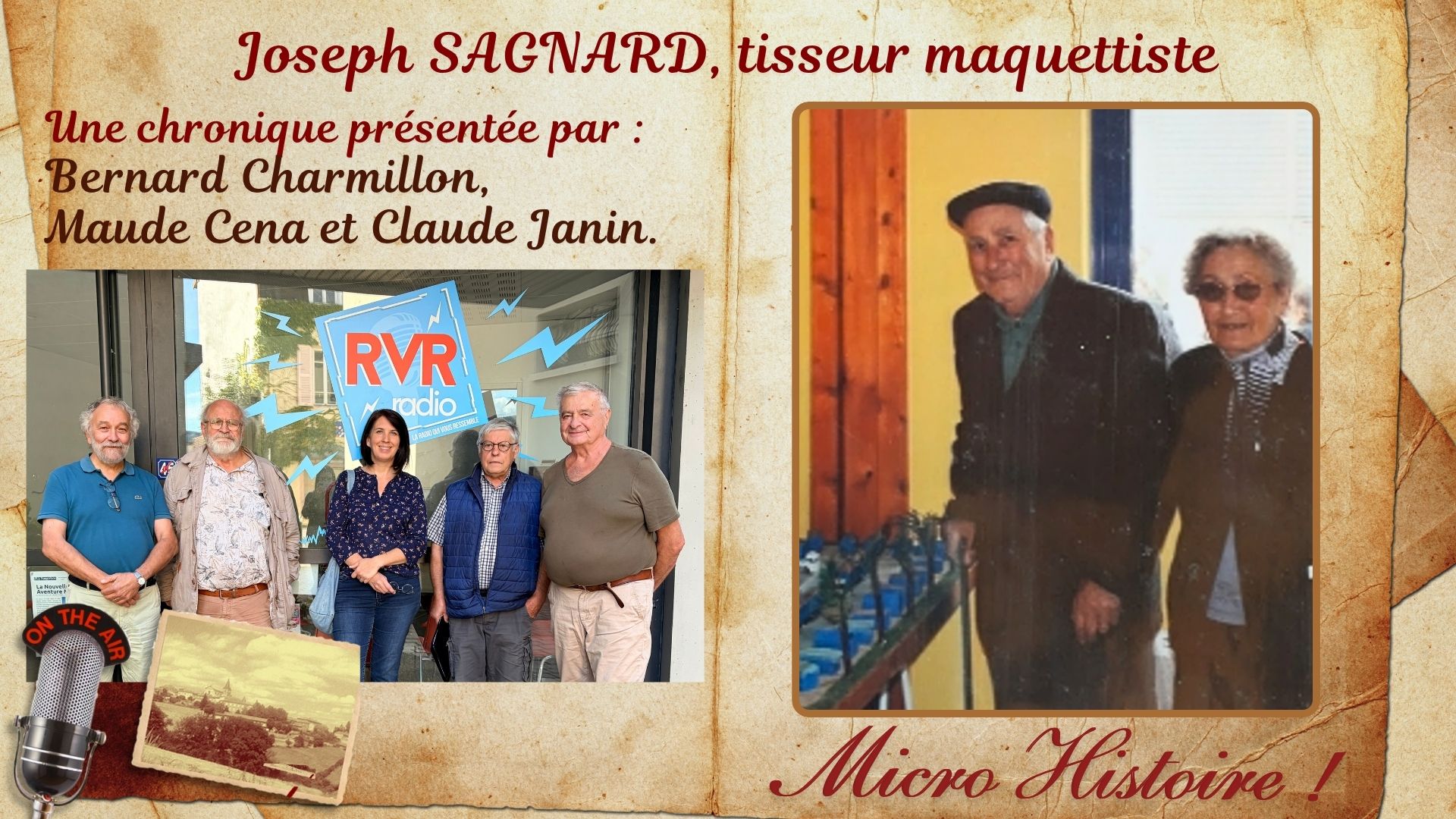 Micro Histoire : Joseph Sagnard, tisseur maquettiste